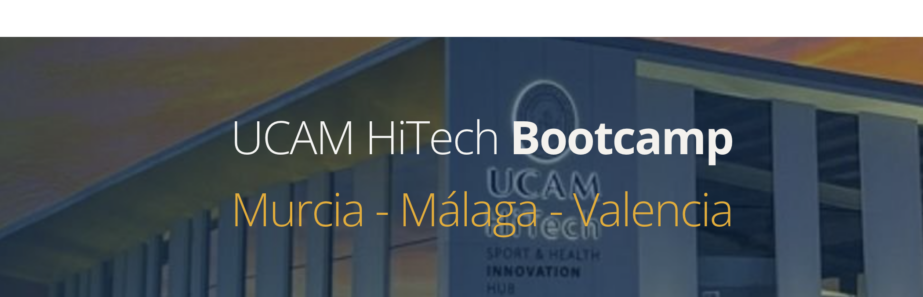 UCAM HiTech Bootcamp: Impulsa tu Startup en Tres Días